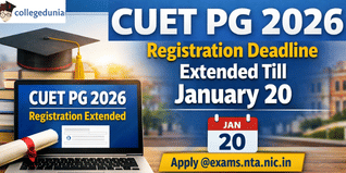 CUET PG 2026 Registration Deadline Extended Till January 20; Apply @exams.nta.nic.in